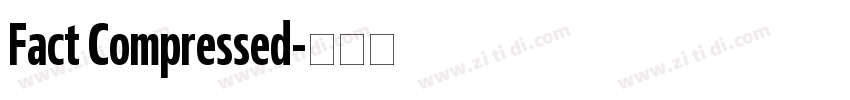 Fact Compressed字体转换